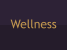 Wellness